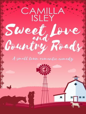 cover image of Sweet Love and Country Roads